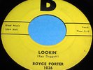 ROYCE PORTER Lookin 45 Rare & Great Rockabilly Orig 1st Press D Label Listen