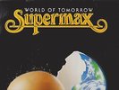 LP SUPERMAX - WORLD OF TOMORROW - KURT HAUENSTEIN - TOPP-ZUSTAND - ULTRARAR