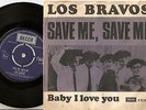 LOS BRAVOS SAVE ME & BABY, I LOVE YOU DANISH PS+45 1969 MOD FREAKBEAT SOUL