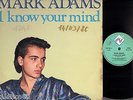 MARK ADAMS i know your mind ITALO DISCO 12