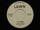 DIAL TONES So Young /Chicago Bird LAWN M- DJ Link Wray LISTEN garage/rockabilly