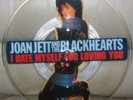 Joan Jett - I Hate Myself For Loving You UK UNCUT Picture Disc , The Runaways