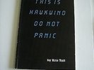 Hawkwind Book - This is Hawkwind Do Not Panic by Kris Tait