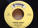 PRECISIONS northern soul 45 You're Sweet/Mexican Love Song   D-Town