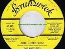 THE ARTISTICS - GIRL I NEED YOU - BRUNSWICK promo M-  northern soul