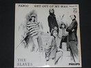7-Single-Garage-Beat-THE SLAVES-Panic - Rar und Original  