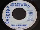 Della Humphrey   Don't Make the Good Girls Go Bad   Arctic soul funk 45 HEAR