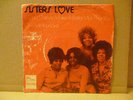 SISTERS LOVE- better man/ give me your love- NORTHERN SOUL FUNK 45- motown ps
