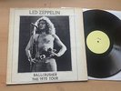 LED ZEPPELIN BALLCRUSHER THE1972 TOUR TAKRL RECORDS in 1976