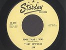 Louisiana Rockabilly 45   Tibby Edwards   Fool That I Was   Starday  hear