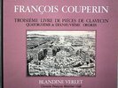RARISSIME ASTREE AS 29  BLANDINE VERLET COUPERIN TROISIEME LIVRE CLAVECIN