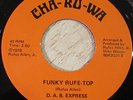 D.A.B. Express 45 CHA-RU-WA Funky Rufe Top RARE FUNK LISTEN