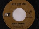 JACKEY BEAVERS: Lover Come Back / Someday We'll Be Together 45 (almost M-) rare