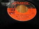 BETTYE SWANN - KISS MY LOVE GOODBYE / THE BOY NEXT DOOR - ATLANTIC