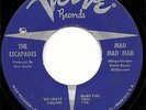 THE ESCAPADES KILLER GARAGE FUZZ PSYCH ROCKER VERVE LBL VK-10415  MAD MAD MAD
