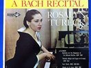 ROSALYN TURECK - A BACH RECITAL - DECCA DL 710061 - RARE STEREO LP