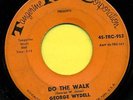 GEORGE WYDELL   Funny Feeling b/w  Do The Walk