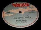 HORACE MARTIN GIVE ME THE VIVES KILLER DIGI 12
