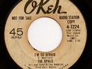 Northern Soul 45 THE OPALS I'm So Afraid OKEH promo hear
