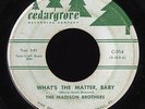 Soul R&B 45   Madison Brothers   What's The Matter Baby   Cedar Grove   mp3