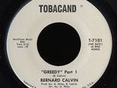 Soul Funk 45   Bernard Calvin   Greedy (Pt. I)   Tobacand   mp3 VG++ rare