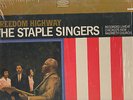 THE STAPLE SINGERS Freedom Highway LP  Epic 1C/1D - IN SHRINK