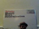 Trinity. Shanty Town Determination. Heavyweight Simply Vinyl. Blood & Fire