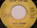 HANK JACOBS Elijah Rockin' With Soul, Northern Soul 45, Call Me Orig