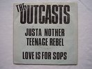 OUTCASTS:...TEENAGE REBEL 7