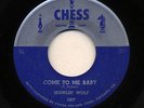 BLUES R&B Come To Me Baby   Howlin Wolf CHESS 1607 LISTEN