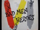 Badmen and Heroes Ed McCurdy Jack Elliott Oscar Brand Folk Country 1955