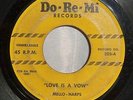 1955 THE MELLO-HARPS, Do-Re-Mi Label #203, 45 rpm - LOVE IS A VOW / VALERIE
