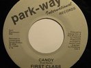 FIRST CLASS candy / don't listen PARK-WAY modern soul 45 RARE *Listen*