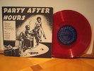 Very Rare PARTY AFTER HOURS 10