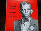 Charley Patton Founder of the Delta Blues LP Yazoo Original NM