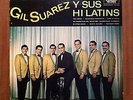 Rare LATIN GIL SUAREZ Y Sus Hi Latins BOOGALOO GUAGUANCO  LISTEN