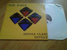 The Fall Middle Class Revolt 12 inch vinyl LP