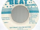 ERIC MONTY MORRIS - SAY WHAT YOU'RE SAYING \ TEARS IN YOUR EYES          7