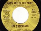 THE COMPOSERS - Lets get to the Point - Complex 3