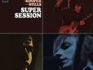 MIKE BLOOMFIELD/AL KOOPER/STEPHEN STILLS**SUPER SESSION**VINYL