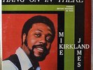 Mike James Kirkland Hang on in There LP NM Original Bryan Northern Soul Funk