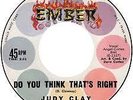 45 vinyl Judy Clay - Do You Think That's Right,  Ember vg+ Mod - soul - R&B