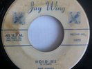 THE KINGS - Hold Me / Surrender on Jay Wing 5805 -Rare Doo Wop VG
