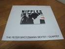 free jazz CALIG Peter Brotzmann / NIIPPLES derek bailey evan parker han bennink