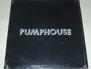 PUMPHOUSE s/t LP (1981) original PRIVATE AOR/HARD ROCK/BAR BAND
