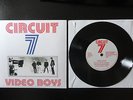 CIRCUIT 7 -  VIDEO BOYS -  7inch - RARE - MINIMAL SYNTH - GOTHIC -REISSUE-180gr