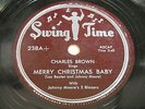 Charles Brown: Merry Christmas Baby / Lost In The Night 78 - Swing Time 238
