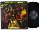 SUPERIOR ELEVATION Get It Don't Stop LP on Black Satin VG++