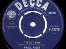 Small Faces Original UK 2ND 45 I've got mine EX 1965 Faces Humble Pie Mod 
