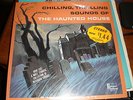 The Haunted House LP Chilling Thrilling Sounds Of SEALED